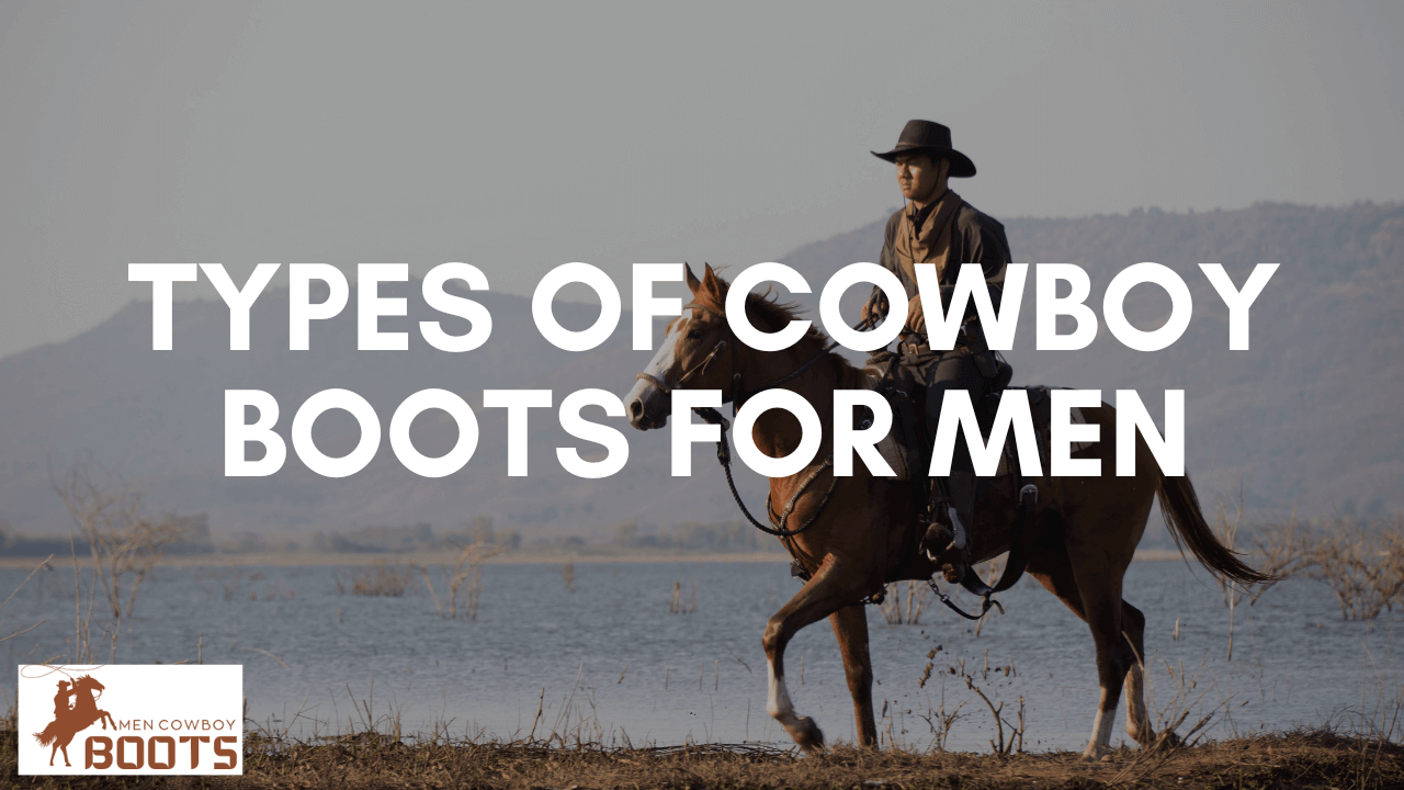 types of cowboy boots for men