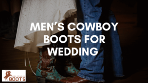 Mens cowboy boots for wedding